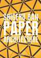 Shigeru Ban: Paper Architecture, Ban Shigeru 