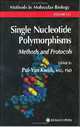 Single Nucleotide Polymorphisms: Methods and Protocols, Kwok Pui-Yan 