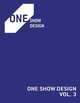 One Show Design: v. 3, The One Club 