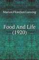 Food And Life (1920), Marion Florence Lansing 