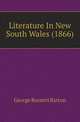 Literature In New South Wales (1866), George Burnett Barton 