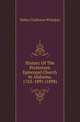 History Of The Protestant Episcopal Church In Alabama, 1763-1891 (1898), Walter Claiborne Whitaker 