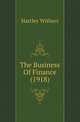 The Business Of Finance (1918), Withers, Hartley 