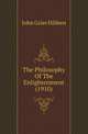 The Philosophy Of The Enlightenment (1910), John Grier Hibben 