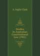 Studies In Australian Constitutional Law (1901), A. Inglis Clark 
