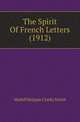 The Spirit Of French Letters (1912), Mabell Shippie Clarke Smith 
