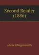 Second Reader (1886), Annie Klingensmith 