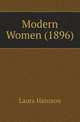 Modern Women (1896), Laura Hansson 