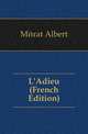 L'Adieu (French Edition), Merat Albert 
