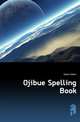 Ojibue Spelling Book, James Edwin 