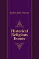 Historical Religious Events, Barber John Warner 