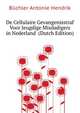 De Cellulaire Gevangenisstraf Voor Jeugdige Misdadigers in Nederland ... (Dutch Edition), Buechler Antonie Hendrik 