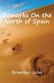 Remarks On the North of Spain, Bramsen John 