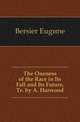 The Oneness of the Race in Its Fall and Its Future, Tr. by A. Harwood, Bersier Eugene 