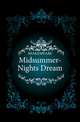 Midsummer-Nights Dream, Уильям Шекспир 