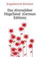 Das Alvensleber Huegelland ... (German Edition), Engelbrecht Wilhelm 