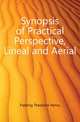Synopsis of Practical Perspective, Lineal and Aerial, Fielding Theodore Henry 