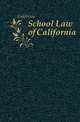 School Law of California, California 