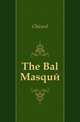The Bal Masque, Chicard 