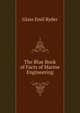 The Blue Book of Facts of Marine Engineering..., Glass Emil Ryder 