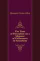 The Time of Perception As a Measure of Differences in Sensations, Henmon Vivian Allen 