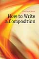 How to Write a Composition, Frost Sarah Annie 