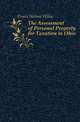 The Assessment of Personal Property for Taxation in Ohio, Evans Nelson Wiley 