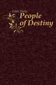 People of Destiny, Gibbs Philip 