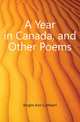 A Year in Canada, and Other Poems, Knight Ann Cuthbert 