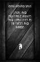 Legal and Equitable Rights and Liabilities As to Trees and Woods, Craig Richard Davis 