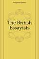 The British Essayists, Ferguson James 