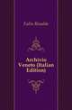 Archivio Veneto (Italian Edition), Fulin Rinaldo 