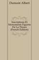 Inscriptions Et Monuments Figures De La Thrace (French Edition), Dumont Albert 