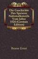 Die Geschichte Des Speierer Nationalkonzils Vom Jahre 1524 (German Edition), Brasse Ernst 
