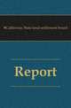 Report, #California. State land settlement board 