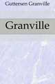 Granville, Guttersen Granville 