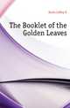 The Booklet of the Golden Leaves, Davis LeRoy G 