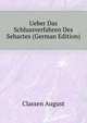 Ueber Das Schlussverfahren Des Sehactes (German Edition), Classen August 