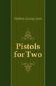 Pistols for Two, Nathan George Jean 