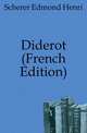 Diderot (French Edition), Scherer Edmond Henri 
