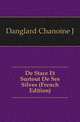De Stace Et Surtout De Ses Silves (French Edition), Danglard Chanoine J. 