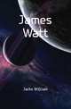 James Watt, Jacks William 