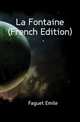 La Fontaine (French Edition), Faguet Emile 