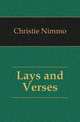 Lays and Verses, Christie Nimmo 