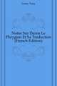 Notes Sur Dares Le Phrygien Et Sa Traduction (French Edition), Genty Tony 