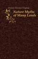 Nature Myths of Many Lands, Farmer Florence Virginia 