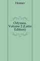 Odyssea, Volume 2 (Latin Edition), Homer 