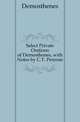 Select Private Orations of Demosthenes, with Notes by C.T. Penrose, Demosthenes 