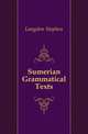Sumerian Grammatical Texts, Langdon Stephen 