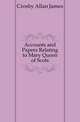 Accounts and Papers Relating to Mary Queen of Scots, Crosby Allan James 